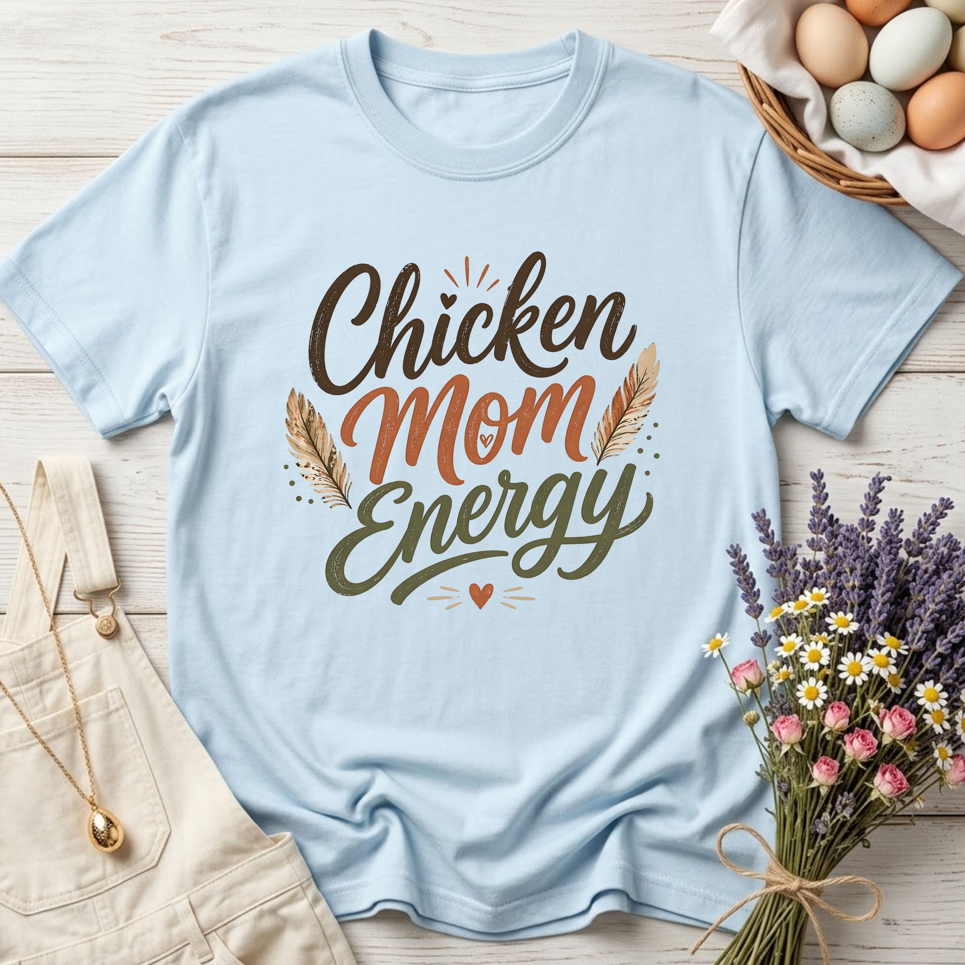 Chicken Mom Energy Tee