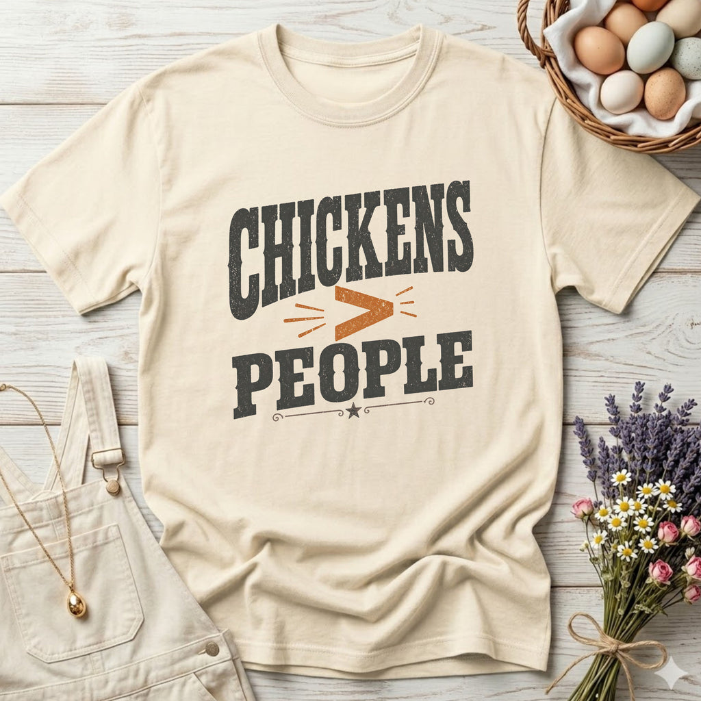 Chickens Greater Than People Tee