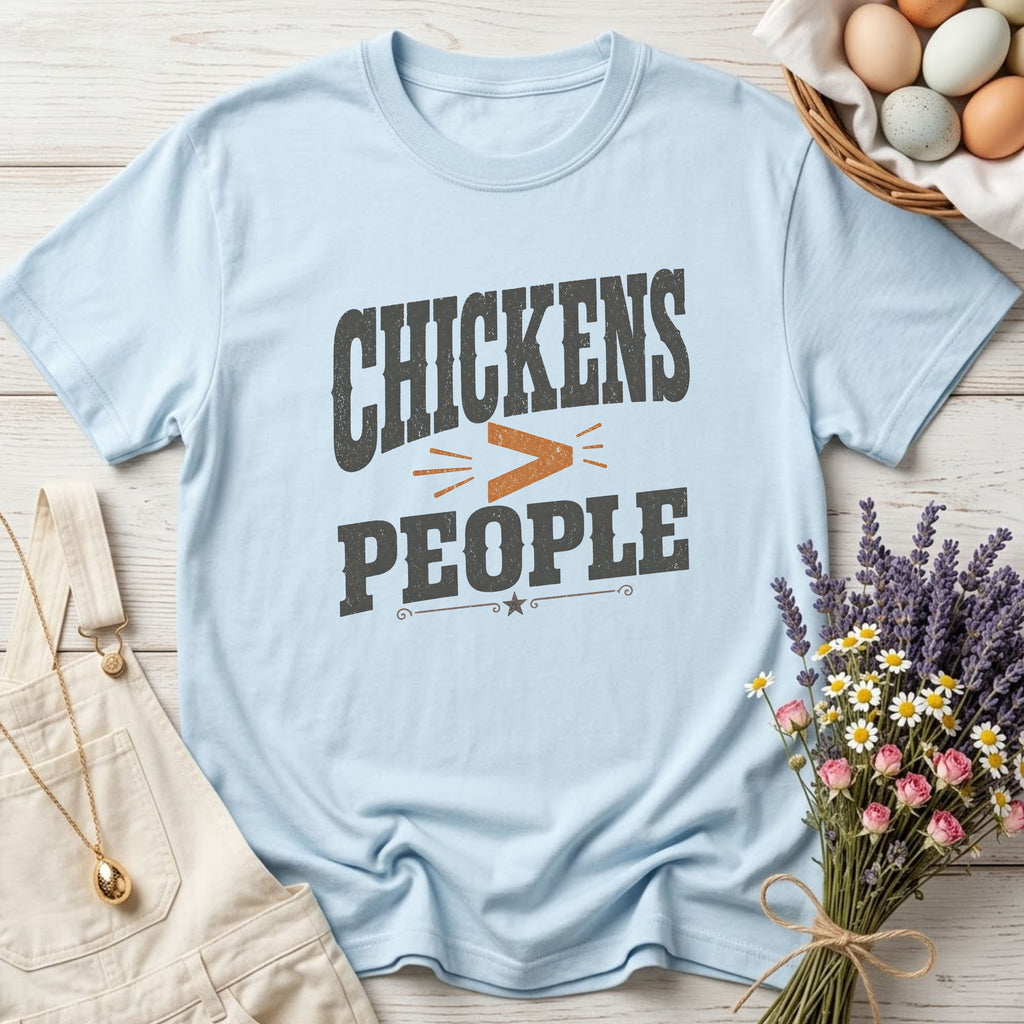 Chickens Greater Than People Tee