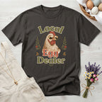 Local Egg Dealer Tee