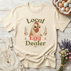 Local Egg Dealer Tee
