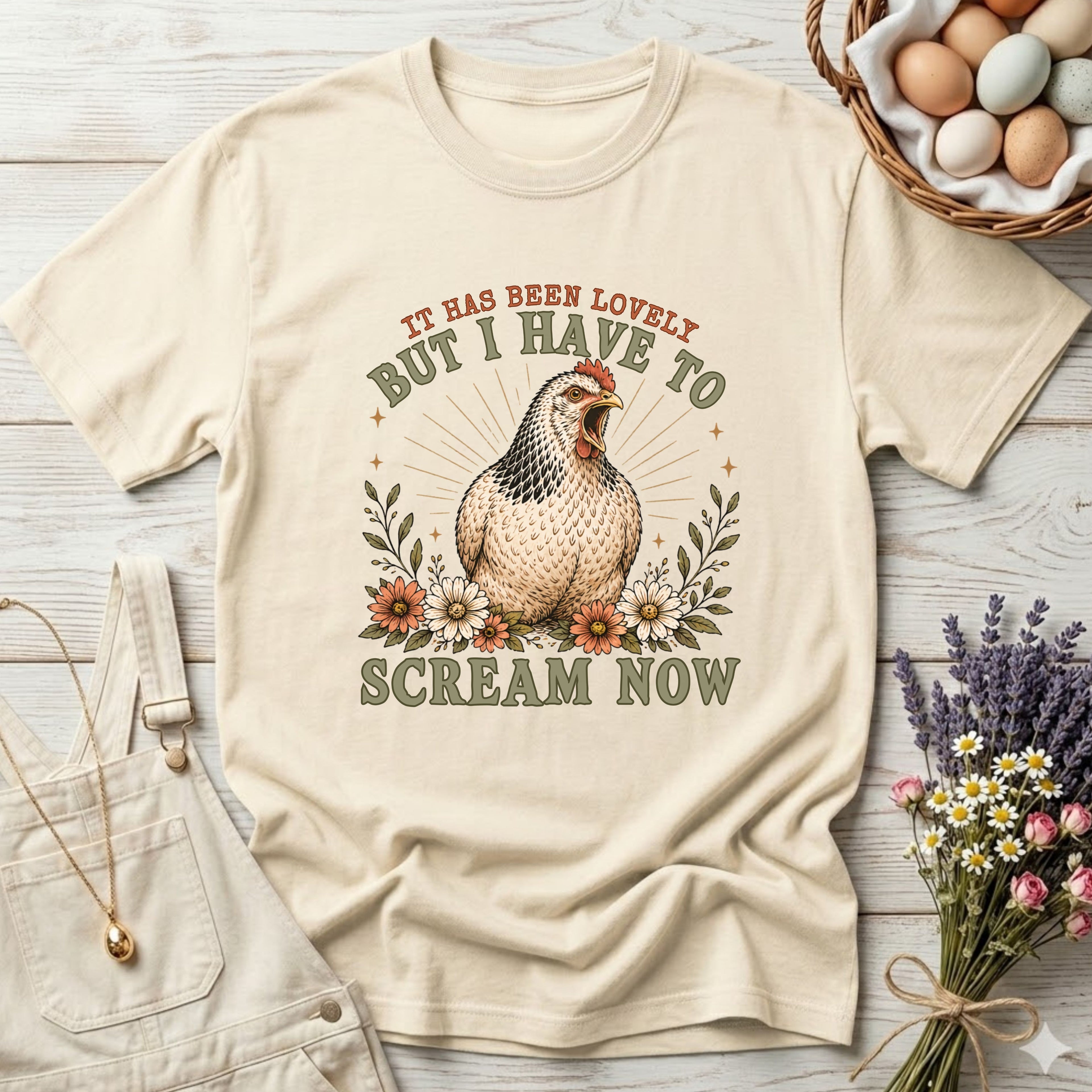 It Has Been Lovely But I Have To Scream Now Tee
